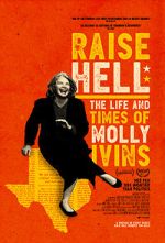 Watch Raise Hell: The Life & Times of Molly Ivins 9Movies