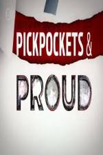 Watch Pickpockets and Proud 9Movies