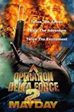 Watch Operation Delta Force 2: Mayday 9Movies