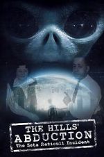 Watch The Hills\' Abduction: The Zeta Reticoli Incident 9Movies