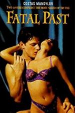 Watch Fatal Past 9Movies