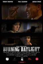Watch Burning Daylight 9Movies