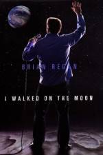 Watch Brian Regan I Walked on the Moon 9Movies