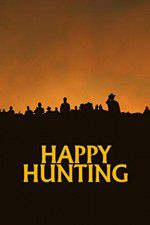 Watch Happy Hunting 9Movies