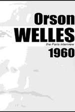 Watch Orson Welles: The Paris Interview 9Movies