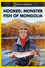 Watch National Geographic Hooked Monster Fish of Mongolia 9Movies