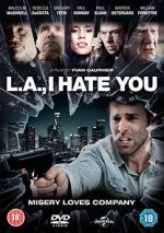 Watch L.A., I Hate You 9Movies