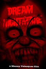 Watch Dream Nightmare 9Movies