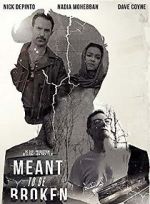 Watch Meant to Be Broken 9Movies