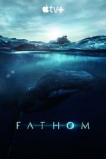 Watch Fathom 9Movies