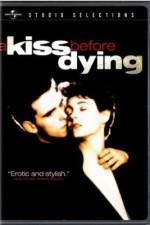 Watch A Kiss Before Dying 9Movies