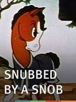 Watch Snubbed by a Snob (Short 1940) 9Movies