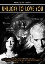 Watch Unlucky to Love You 9Movies