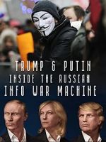 Watch Inside the Russian Info War Machine 9Movies