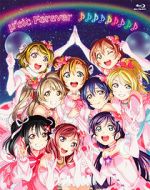 Watch \'s Final LoveLive! \'sic Forever 9Movies
