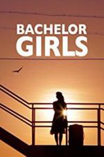 Watch Bachelor Girls 9Movies