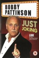 Watch Bobby Patterson - Just Joking 9Movies