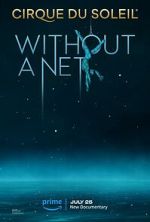 Watch Cirque du Soleil: Without a Net 9Movies