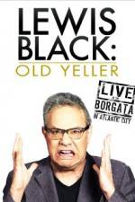 Watch Lewis Black: Old Yeller - Live at the Borgata 9Movies