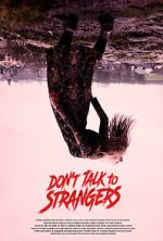 Watch Don\'t Talk to Strangers 9Movies