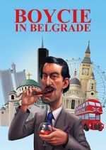 Watch Boycie in Belgrade 9Movies