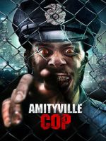 Watch Amityville Cop 9Movies