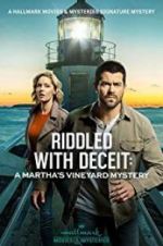 Watch Riddled with Deceit: A Martha\'s Vineyard Mystery 9Movies