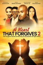 Watch A Heart That Forgives 2: The Battle Within 9Movies