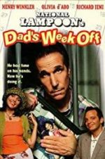 Watch Dad\'s Week Off 9Movies