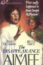 Watch The Disappearance of Aimee 9Movies