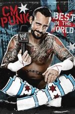 Watch WWE: CM Punk - Best in the World 9Movies