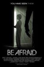 Watch Be Afraid 9Movies