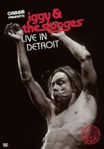Watch Iggy & the Stooges: Live in Detroit 9Movies