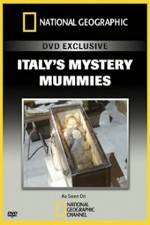 Watch National Geographic Explorer: Italy's Mystery Mummies 9Movies