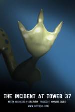 Watch The Incident at Tower 37 9Movies