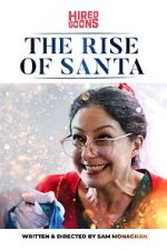 Watch The Rise of Santa (Short 2019) 9Movies