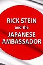 Watch Rick Stein and the Japanese Ambassador 9Movies