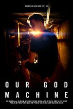 Watch Our God Machine (Short 2018) 9Movies