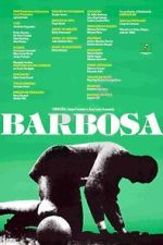 Watch Barbosa (Short 1988) 9Movies