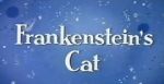 Watch Frankenstein\'s Cat 9Movies