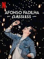 Watch Afonso Padilha: Classless (TV Special 2020) 9Movies