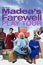 Watch Tyler Perry\'s Madea\'s Farewell Play 9Movies