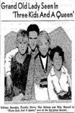 Watch Three Kids and a Queen 9Movies