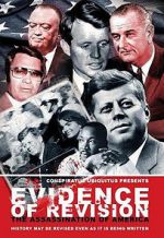Watch Evidence of Revision: The Assassination of America 9Movies