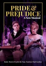 Watch Pride and Prejudice: A New Musical 9Movies