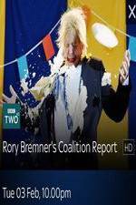 Watch Rory Bremner\'s Coalition Report 9Movies