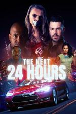 Watch The Next 24 Hours 9Movies
