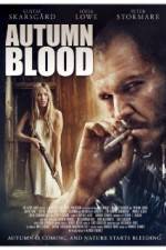 Watch Autumn Blood 9Movies
