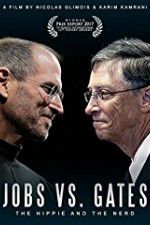 Watch Jobs vs Gates The Hippie and the Nerd 9Movies