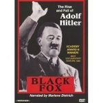 Watch Black Fox: The True Story of Adolf Hitler 9Movies